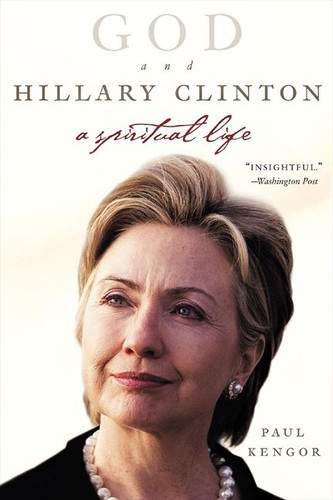 God and Hillary Clinton: A Spiritual Life book cover by Paul Kengor
