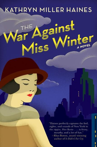 The War Against Miss Winter (Rosie Winter Mysteries #1) book cover by Kathryn Miller Haines