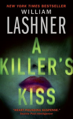A Killer's Kiss (Victor Carl Series #7) book cover by William Lashner