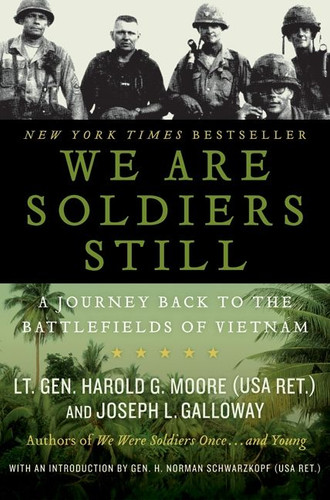 We Are Soldiers Still: A Journey Back to the Battlefields of Vietnam book cover by Harold G. Moore, Joseph L. Galloway