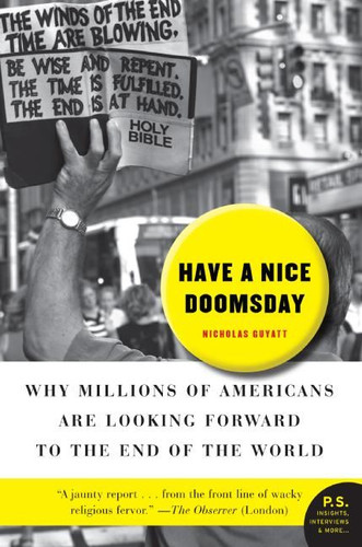 Have a Nice Doomsday: Why Millions of Americans Are Looking Forward to the End of the World book cover by Nicholas Guyatt