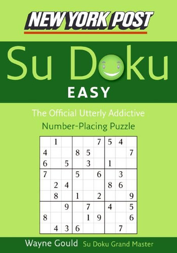 New York Post Easy Sudoku: The Official Utterly Addictive Number-Placing Puzzle book cover by Wayne Gould