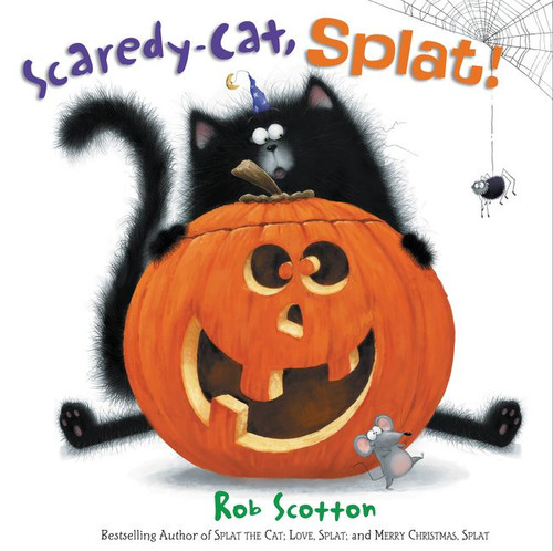 Scaredy-Cat, Splat! (Splat the Cat #42) book cover by Rob Scotton