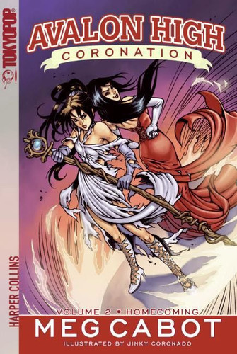 Avalon High: Coronation #2: Homecoming book cover by Meg Cabot