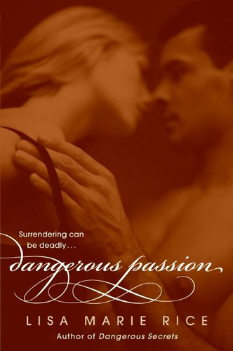 Dangerous Passion book cover by Lisa Marie Rice