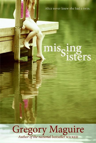 Missing Sisters book cover by Gregory Maguire