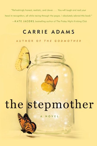 The Stepmother: A Novel book cover by Carrie Adams