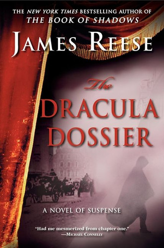 The Dracula Dossier: A Novel of Suspense book cover by James Reese