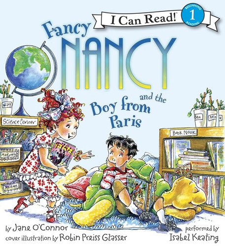 Fancy Nancy and the Boy from Paris Book and (I Can Read Level 1) book cover by Jane O'Connor