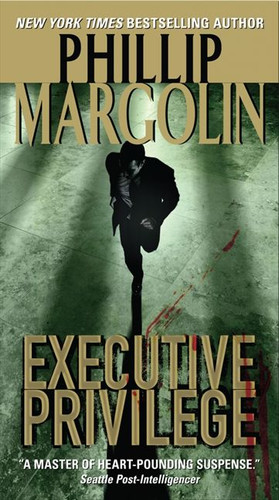 Executive Privilege: A Novel (Dana Cutler Series #1) book cover by Phillip Margolin