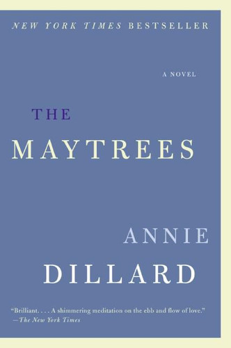 The Maytrees: A Novel book cover by Annie Dillard