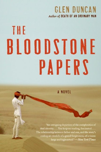 The Bloodstone Papers: A Novel book cover by Glen Duncan