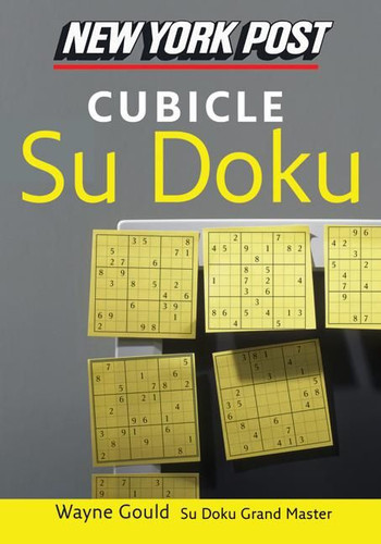 New York Post Cubicle Sudoku: The Official Utterly Addictive Number-Placing Puzzle book cover by Wayne Gould