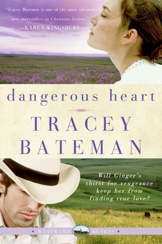 Dangerous Heart (Westward Hearts) book cover by Tracey Bateman