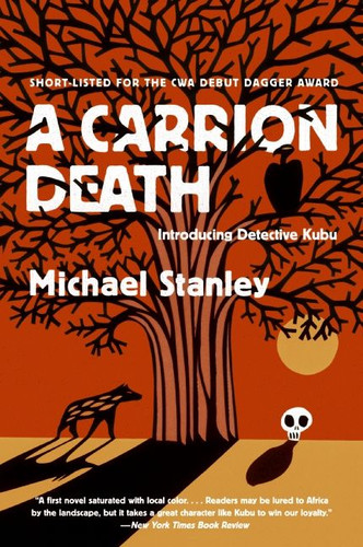 A Carrion Death: Introducing Detective Kubu (Detective Kubu Series #1) book cover by Michael Stanley