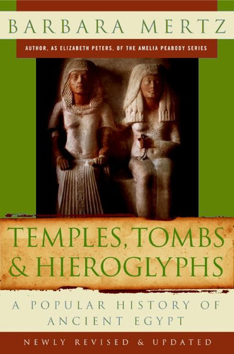 Temples, Tombs, and Hieroglyphs: A Popular History of Ancient Egypt book cover by Barbara Mertz