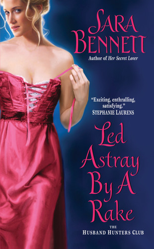 Led Astray by a Rake: The Husband Hunters Club book cover by Sara Bennett