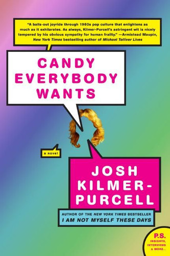 Candy Everybody Wants book cover by Josh Kilmer-Purcell