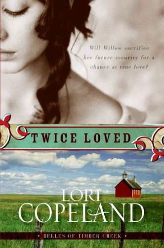 Twice Loved (Belles of Timber Creek #1) book cover by Lori Copeland