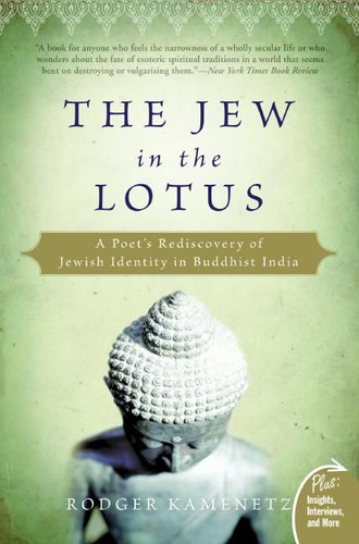 The Jew in the Lotus: A Poet's Rediscovery of Jewish Identity in Buddhist India book cover by Rodger Kamenetz