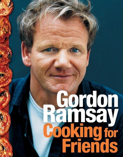 Cooking for Friends book cover by Gordon Ramsay