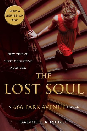 The Lost Soul: A 666 Park Avenue Novel (666 Park Avenue Novels #3) book cover by Gabriella Pierce