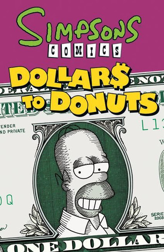 Simpsons Comics Dollars to Donuts book cover by Matt Groening