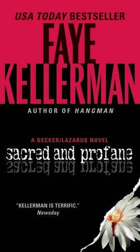 Sacred and Profane: A Decker/Lazarus Novel (Decker/Lazarus Novels #2) book cover by Faye Kellerman