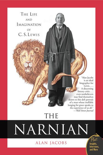 The Narnian: The Life and Imagination of C. S. Lewis book cover by Alan Jacobs