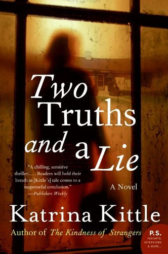 Two Truths and a Lie: A Novel book cover by Katrina Kittle