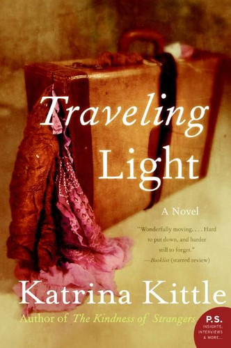 Traveling Light: A Novel book cover by Katrina Kittle