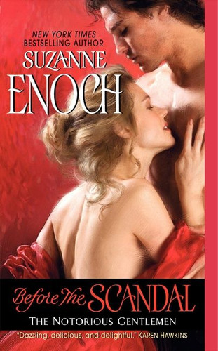 Before the Scandal: The Notorious Gentlemen book cover by Suzanne Enoch