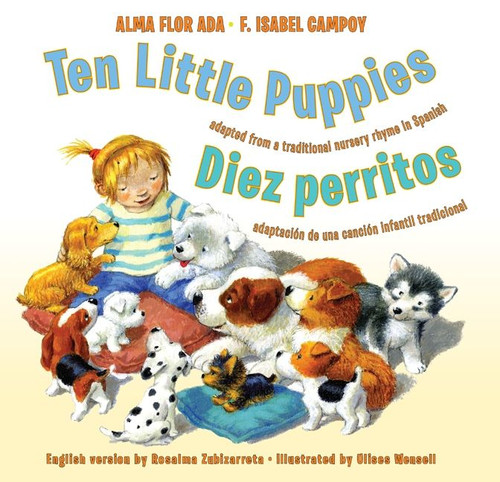 Ten Little Puppies/Diez perritos: Bilingual English-Spanish book cover by Alma Flor Ada, F. Isabel Campoy