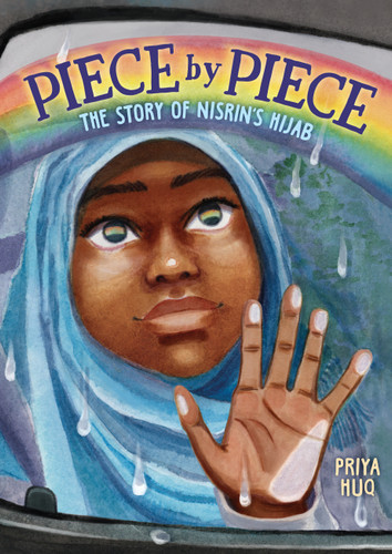 Piece by Piece: The Story of Nisrin's Hijab: A Graphic Novel book cover by Priya Huq
