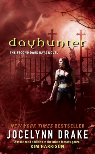 Dayhunter: The Second Dark Days Novel (Dark Days Series #2) book cover by Jocelynn Drake
