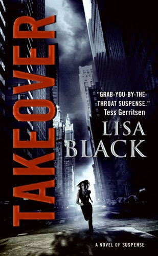 Takeover (Theresa MacLean Novels #1) book cover by Lisa Black