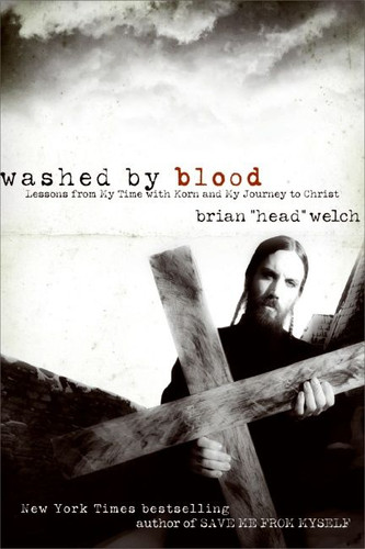Washed by Blood: Lessons from My Time with Korn and My Journey to Christ book cover by Brian Welch