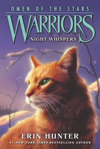 Warriors: Omen of the Stars #3: Night Whispers (Warriors: Omen of the Stars #3) book cover by Erin Hunter