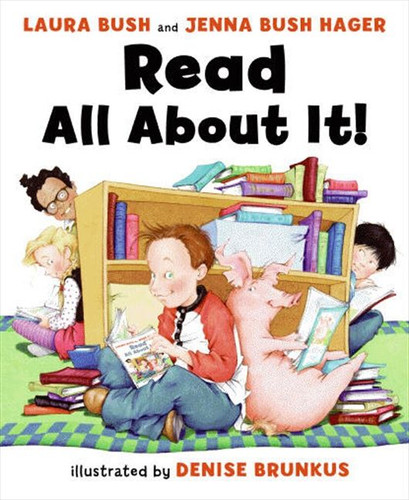 Read All About It! book cover by Laura Bush, Jenna Bush Hager