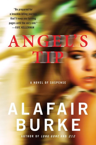Angel's Tip: A Novel of Suspense (Ellie Hatcher #2) book cover by Alafair Burke