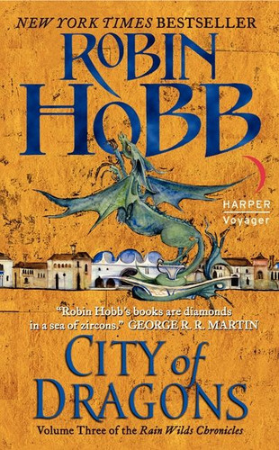 City of Dragons: Volume Three of the Rain Wilds Chronicles (Rain Wilds Chronicles #3) book cover by Robin Hobb