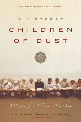 Children of Dust: A Portrait of a Muslim as a Young Man book cover by Ali Eteraz