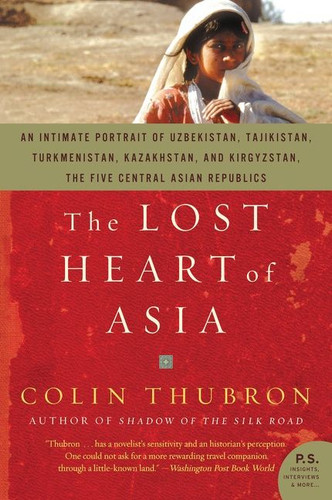 The Lost Heart of Asia book cover by Colin Thubron