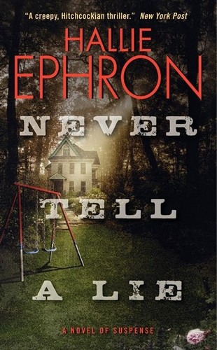 Never Tell a Lie: A Novel of Suspense book cover by Hallie Ephron