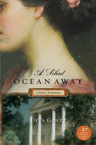 A Silent Ocean Away: Colette's Dominion (Colette #1) book cover by DeVa Gantt