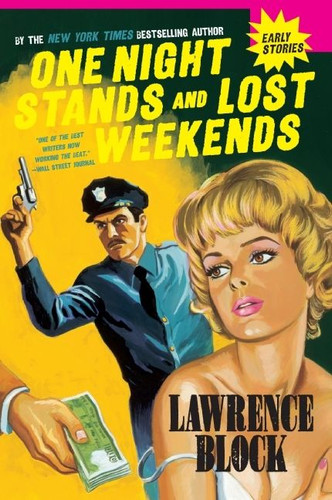 One Night Stands and Lost Weekends book cover by Lawrence Block