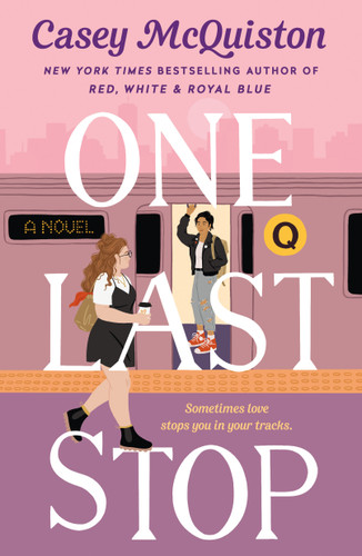 One Last Stop book cover by Casey McQuiston