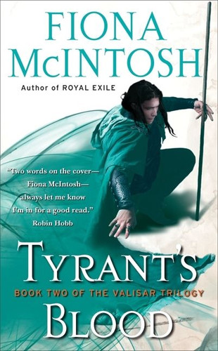Tyrant's Blood: Book 2 of the Valisar Trilogy (Valisar #2) book cover by Fiona McIntosh