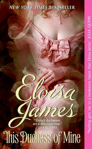 This Duchess of Mine (Desperate Duchesses #5) book cover by Eloisa James