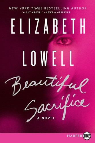 Beautiful Sacrifice: A Novel book cover by Elizabeth Lowell